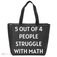 5 Out Of 4 People Struggle With Math Funny Tote Bag thumb 0