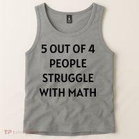 5 Out Of 4 People Struggle With Math Funny Tank Top thumb 2