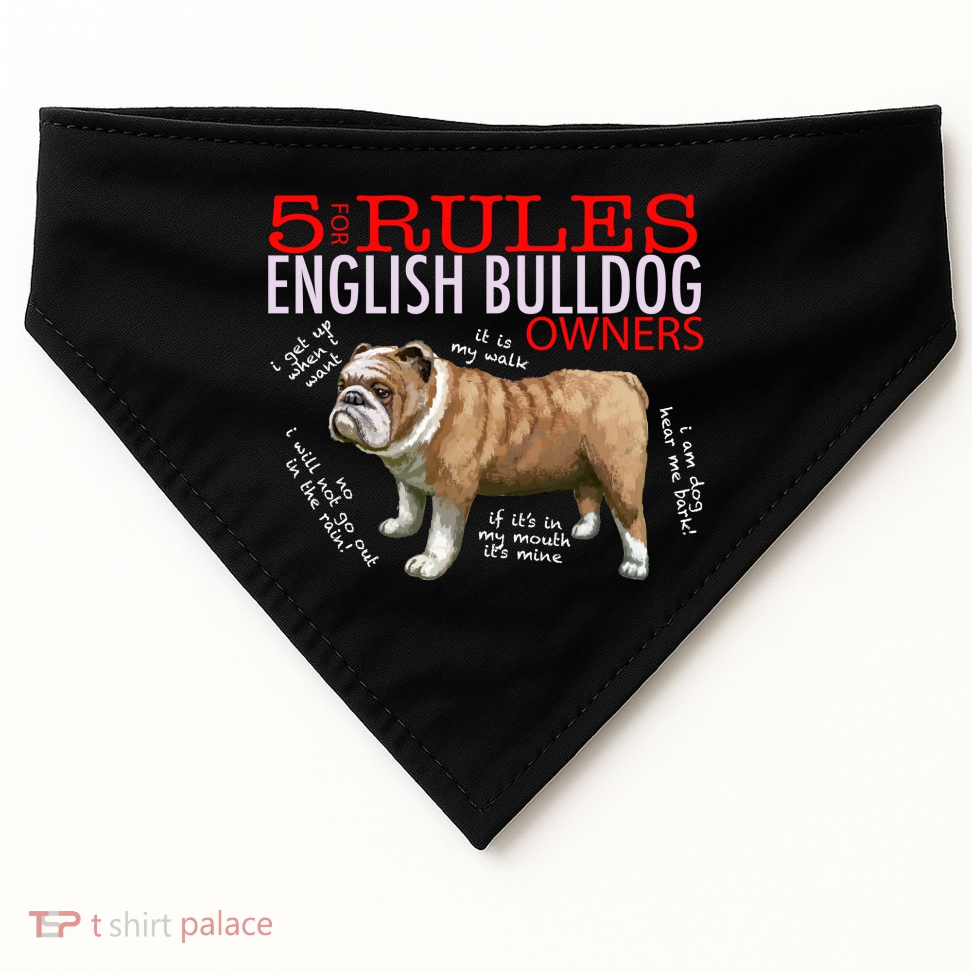 5 Rules For English Bulldog Owners Gift USA-Made Doggie Bandana