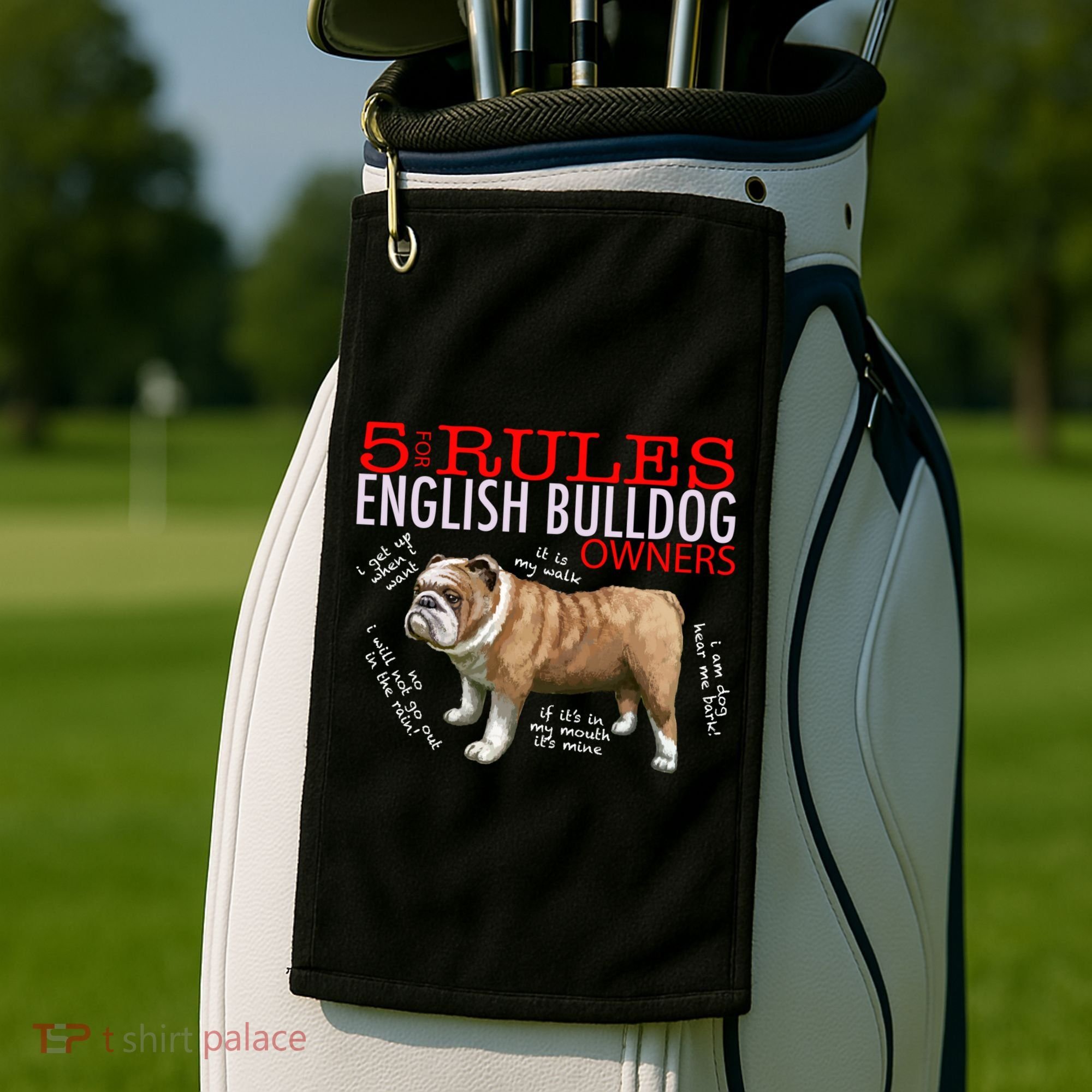 5 Rules For English Bulldog Owners Gift Golf Towel
