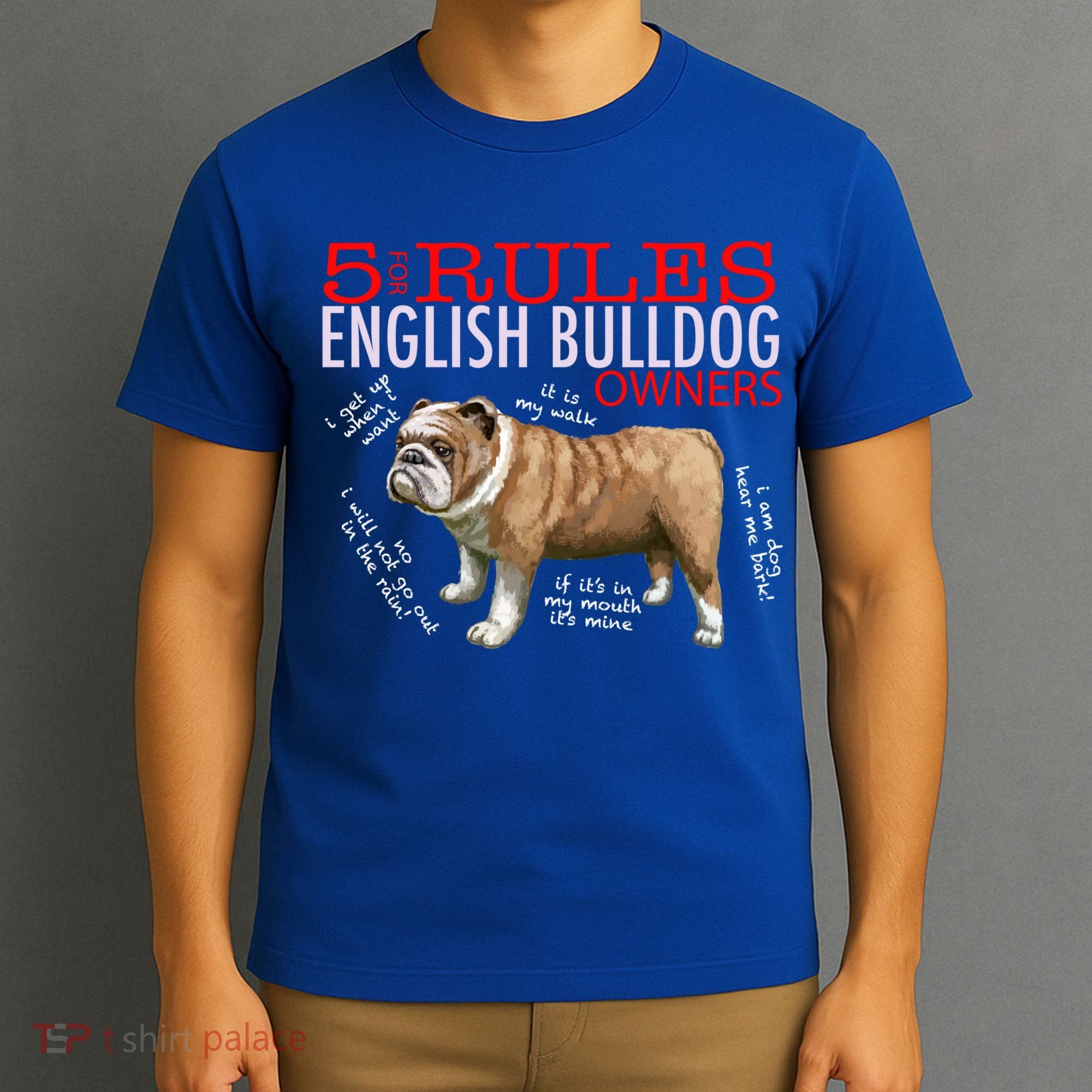 5 Rules For English Bulldog Owners Gift T-Shirt