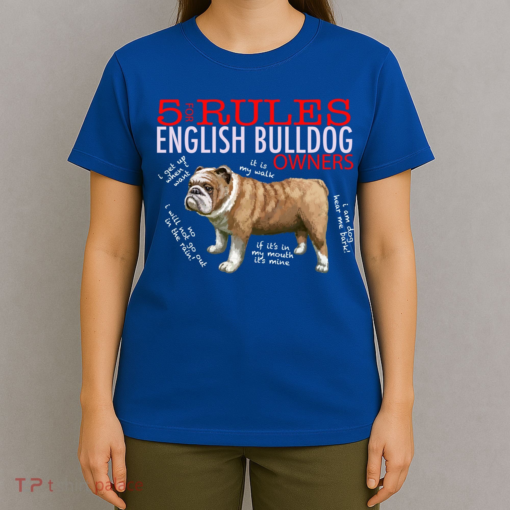 5 Rules For English Bulldog Owners Gift T-Shirt