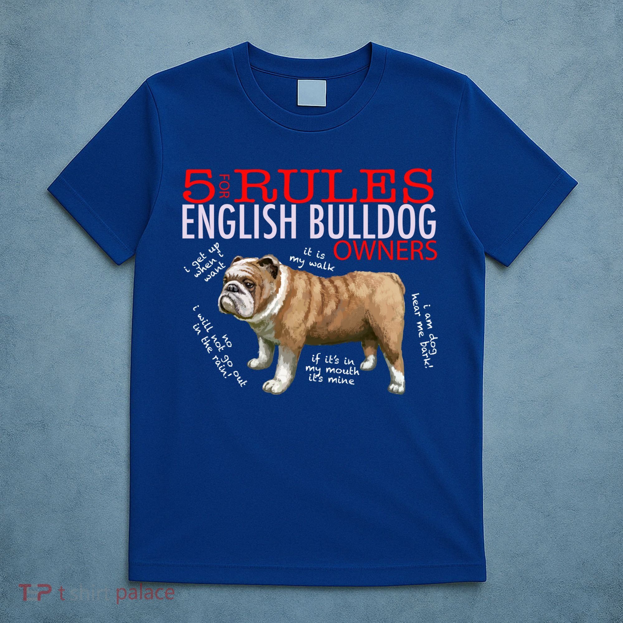 5 Rules For English Bulldog Owners Gift T-Shirt