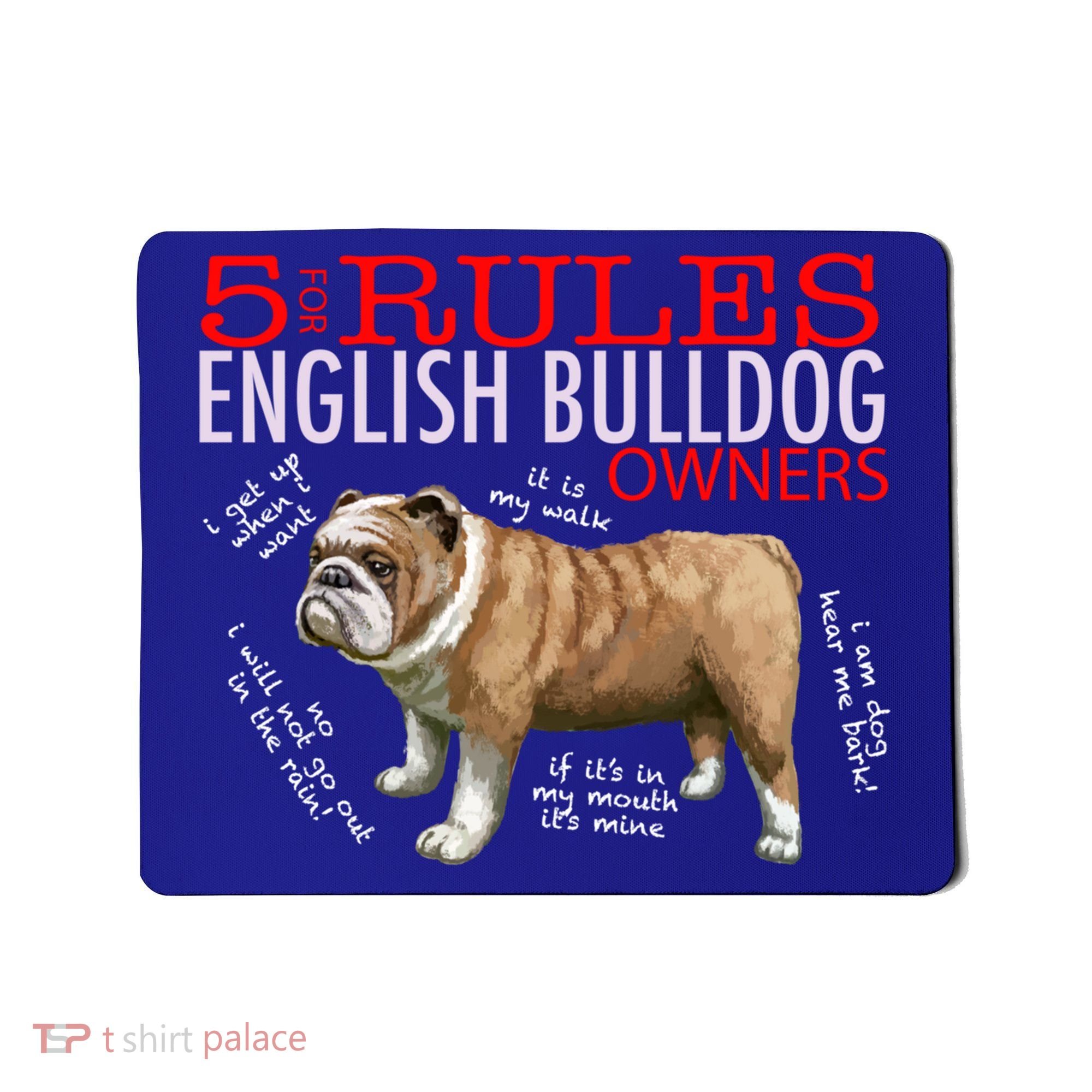 5 Rules For English Bulldog Owners Gift Mousepad