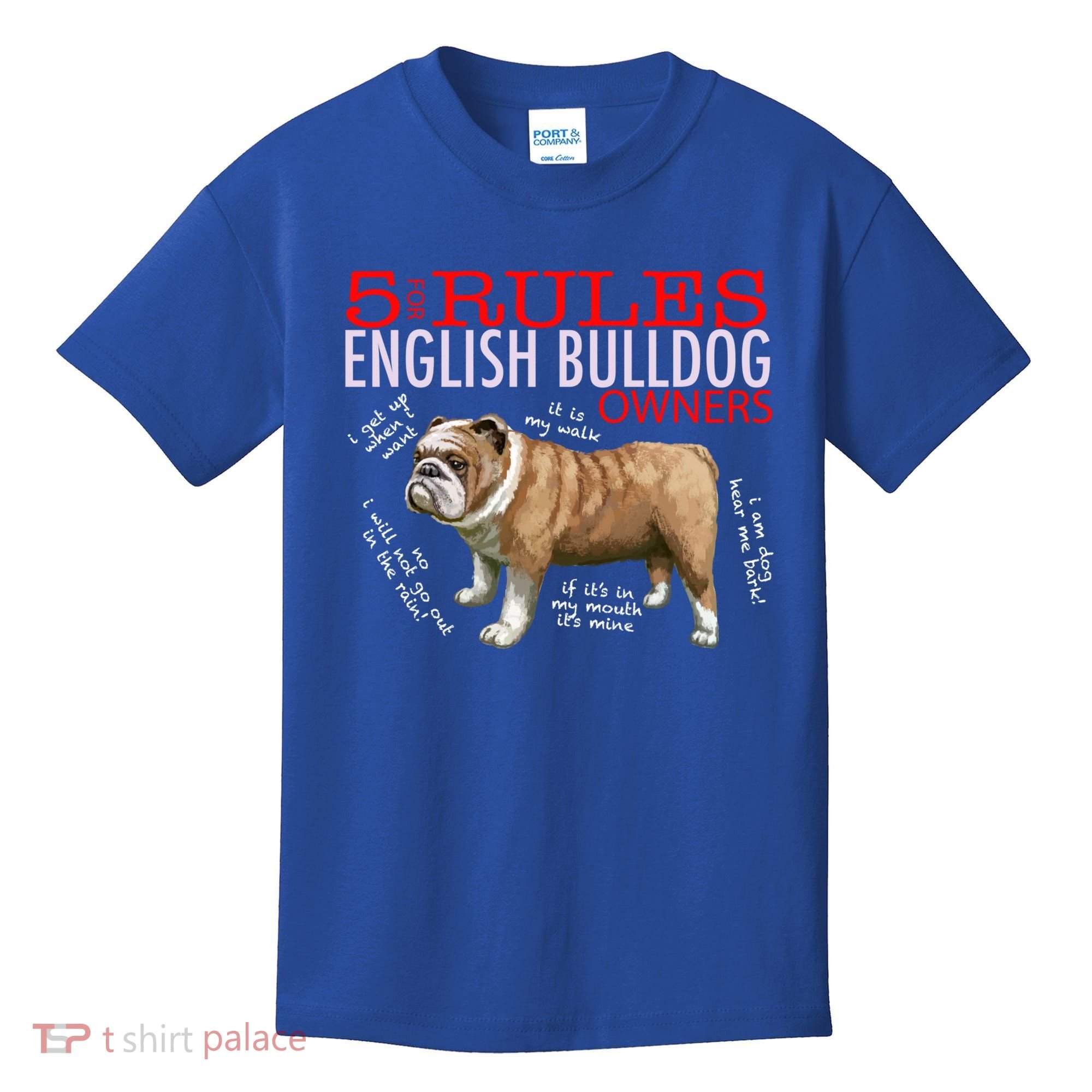 5 Rules For English Bulldog Owners Gift Kids T-Shirt