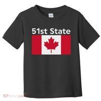 51st State Canada Funny Trump Toddler T-Shirt thumb 0
