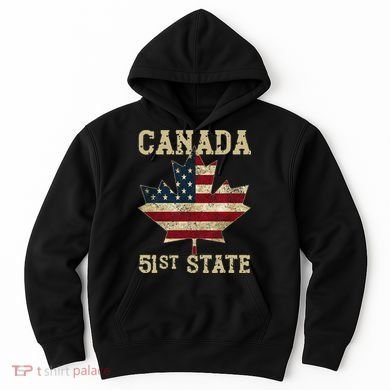 51st State Canada American Flag Canada 51st State Vintage Gift Hoodie