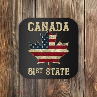 51st State Canada American Flag Canada 51st State Vintage Gift Coaster