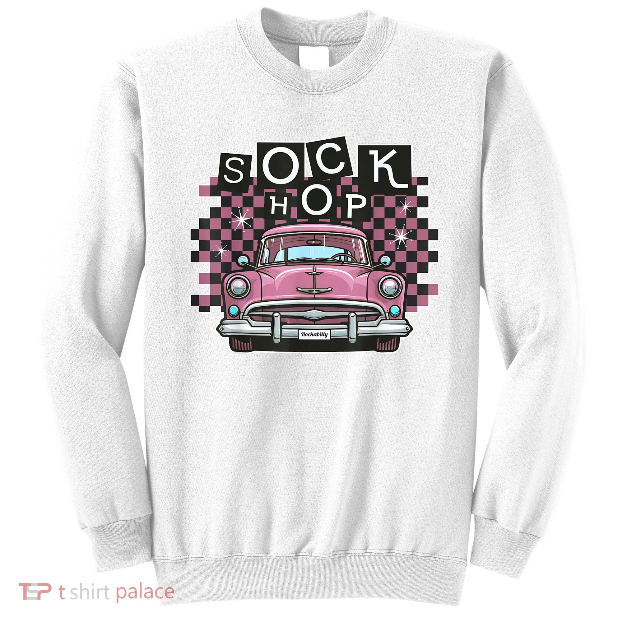 50s Sock Hop Dance Part Retro 1950s Party Doo Wop Rockabilly Sweatshirt