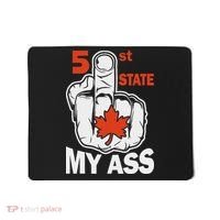 51st State My Ast Middlefinger Funny Canada Flag Patriotic Mousepad thumb 0
