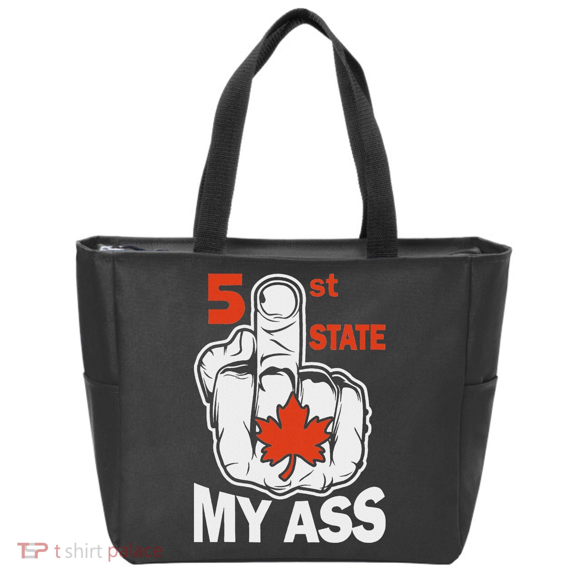 51st State My Ast Middlefinger Funny Canada Flag Patriotic Tote Bag
