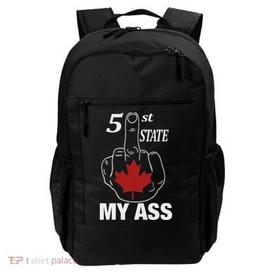 51 St State My Ass Funny Canada Middle Finger Backpack