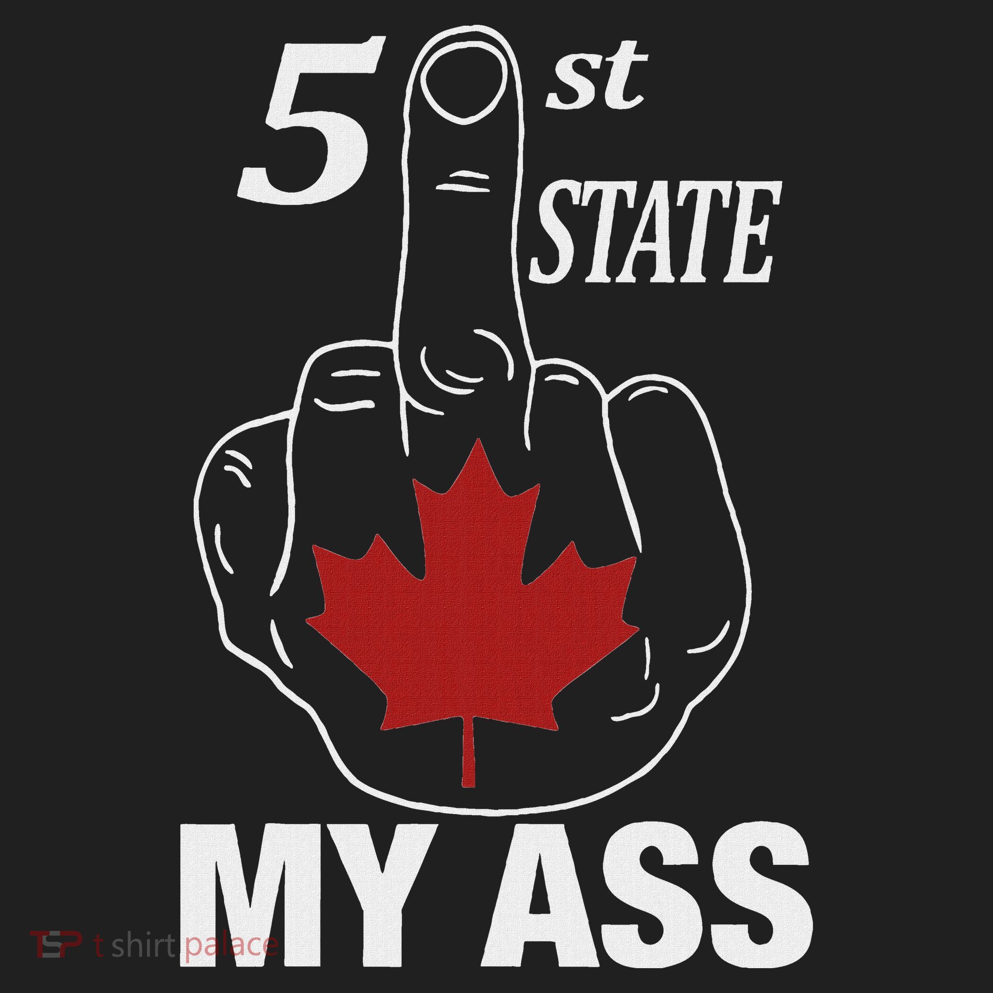 51 St State My Ass Funny Canada Middle Finger Tumbler