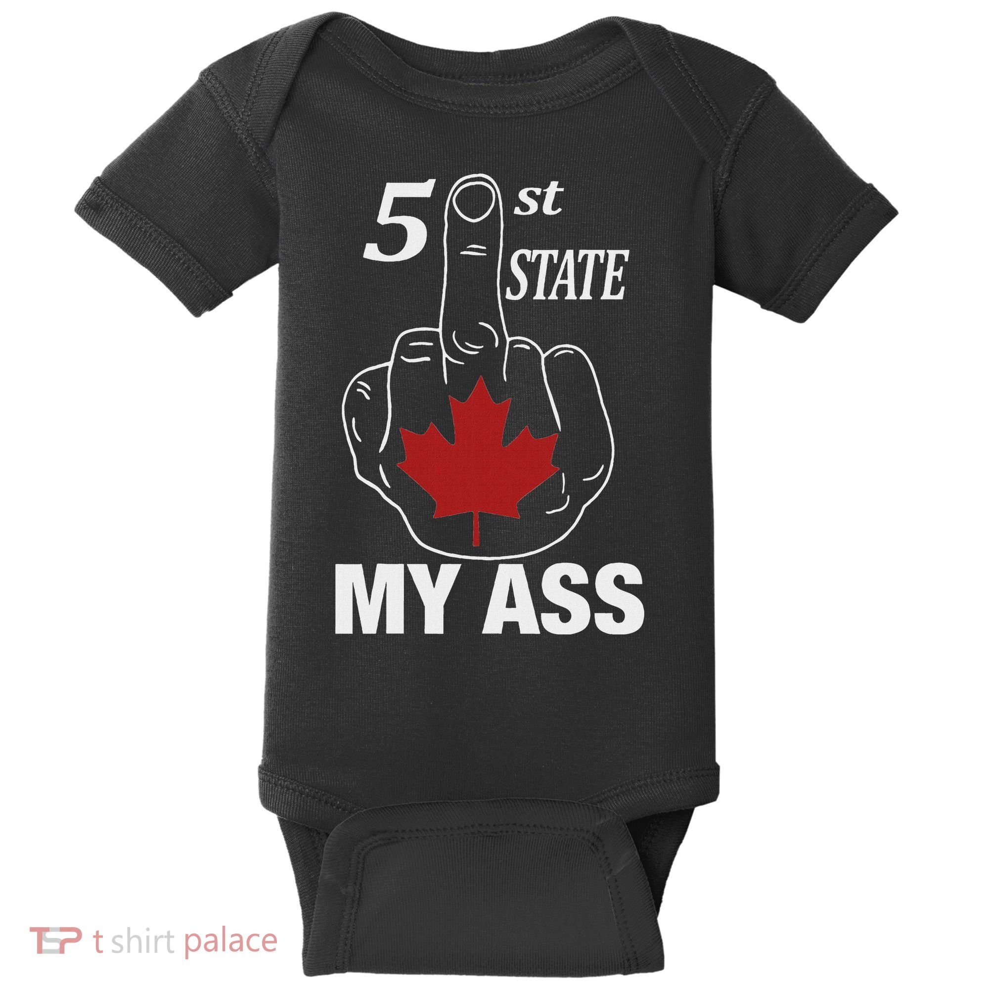51 St State My Ass Funny Canada Middle Finger Baby Bodysuit