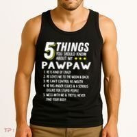 5 Things Grandpa Pawpaw Tank Top thumb 3