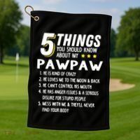 5 Things Grandpa Pawpaw Golf Towel thumb 1