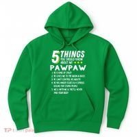 5 Things Grandpa Pawpaw Hoodie thumb 0