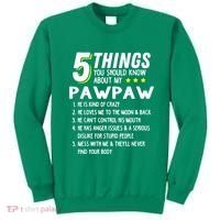 5 Things Grandpa Pawpaw Sweatshirt thumb 0