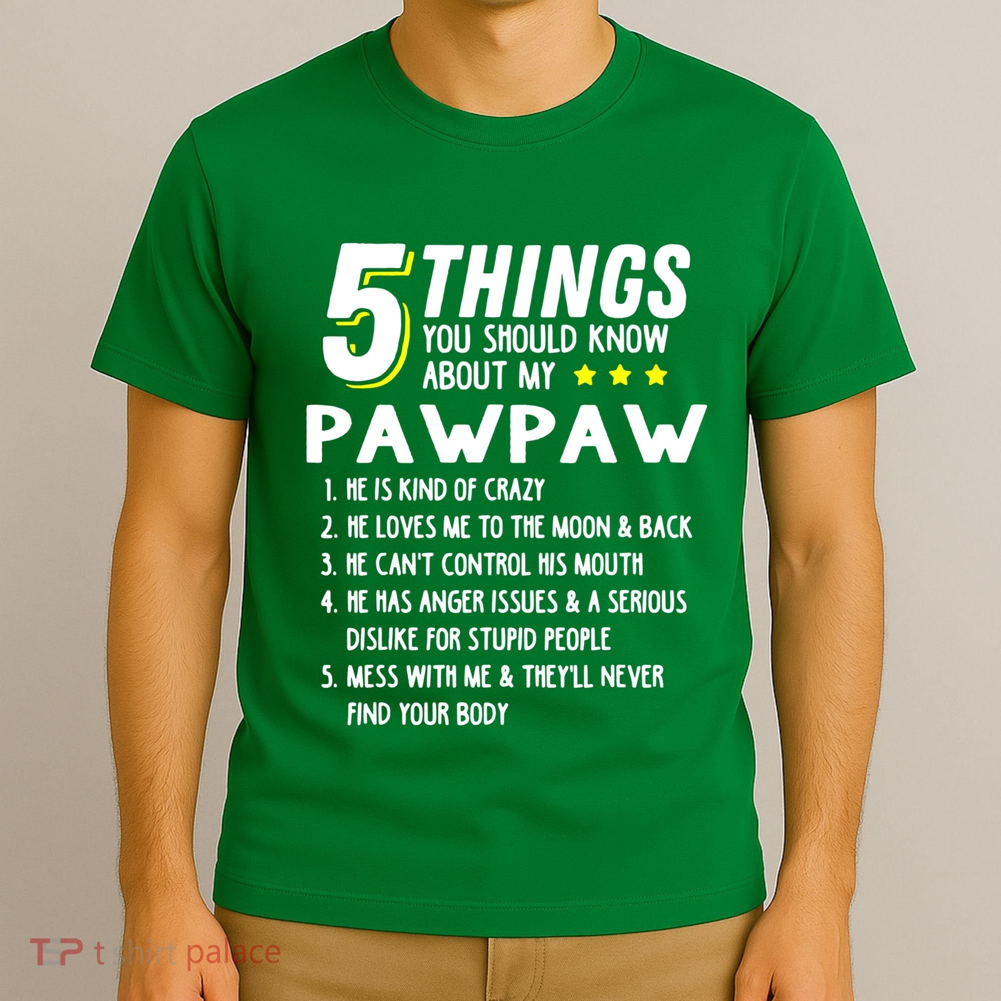 5 Things Grandpa Pawpaw T-Shirt