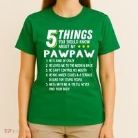 5 Things Grandpa Pawpaw T-Shirt thumb 4