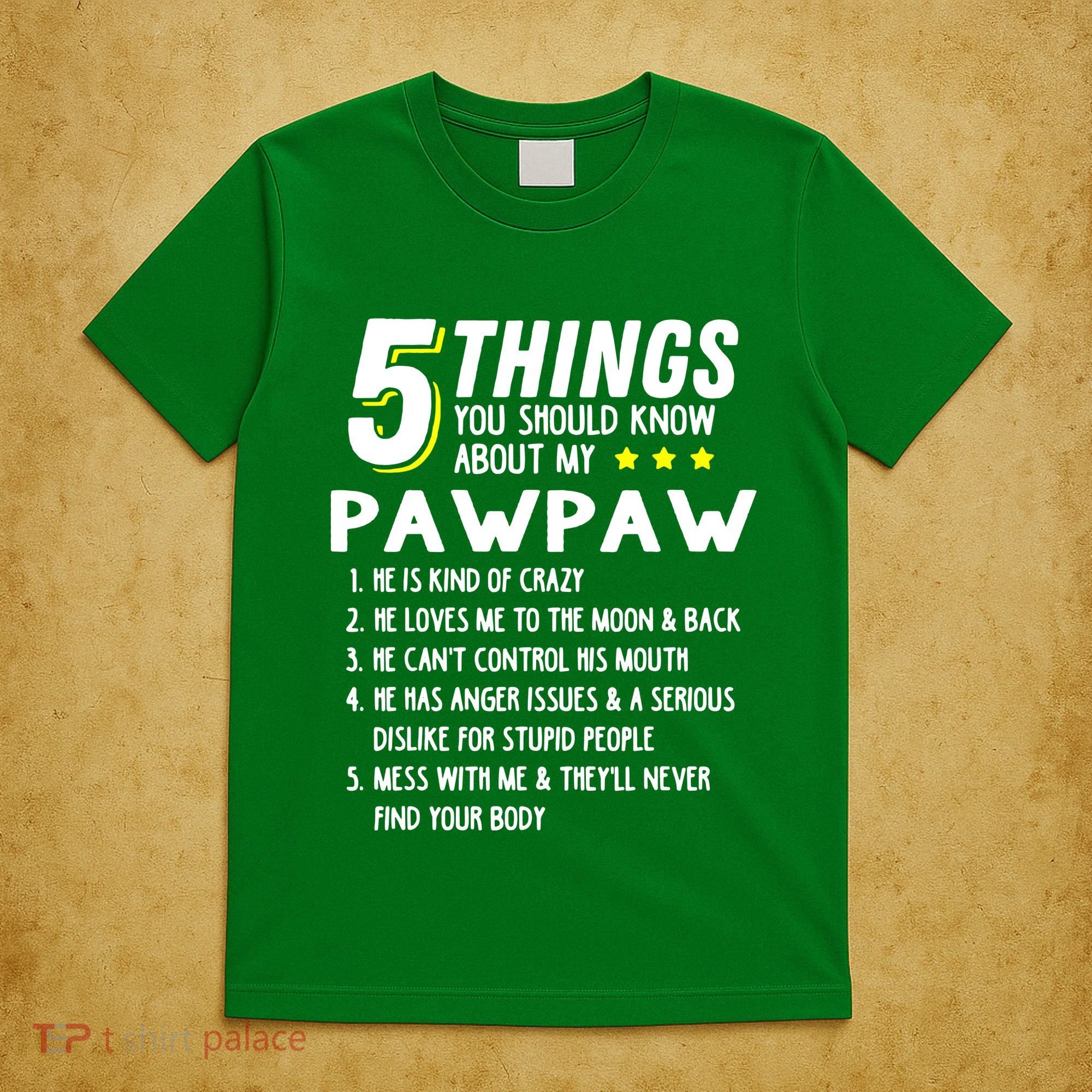 5 Things Grandpa Pawpaw T-Shirt