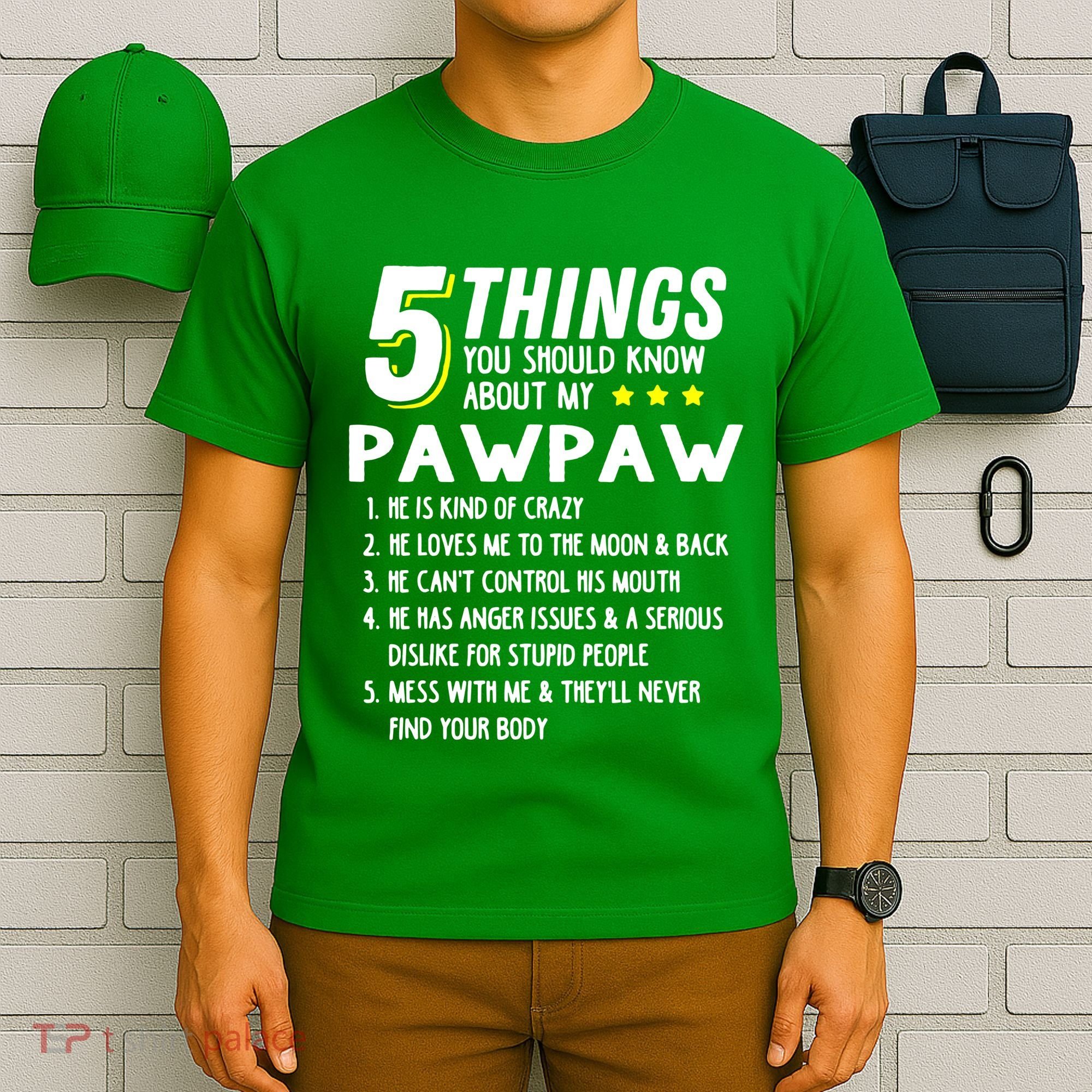 5 Things Grandpa Pawpaw T-Shirt