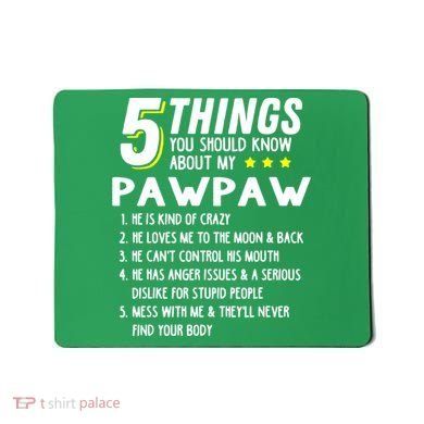 5 Things Grandpa Pawpaw Mousepad