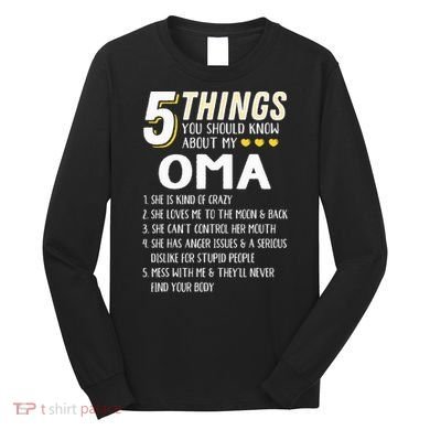 5 Things Grandma Oma Gift Idea Long Sleeve Shirt