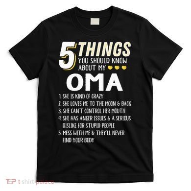 5 Things Grandma Oma Gift Idea T-Shirt