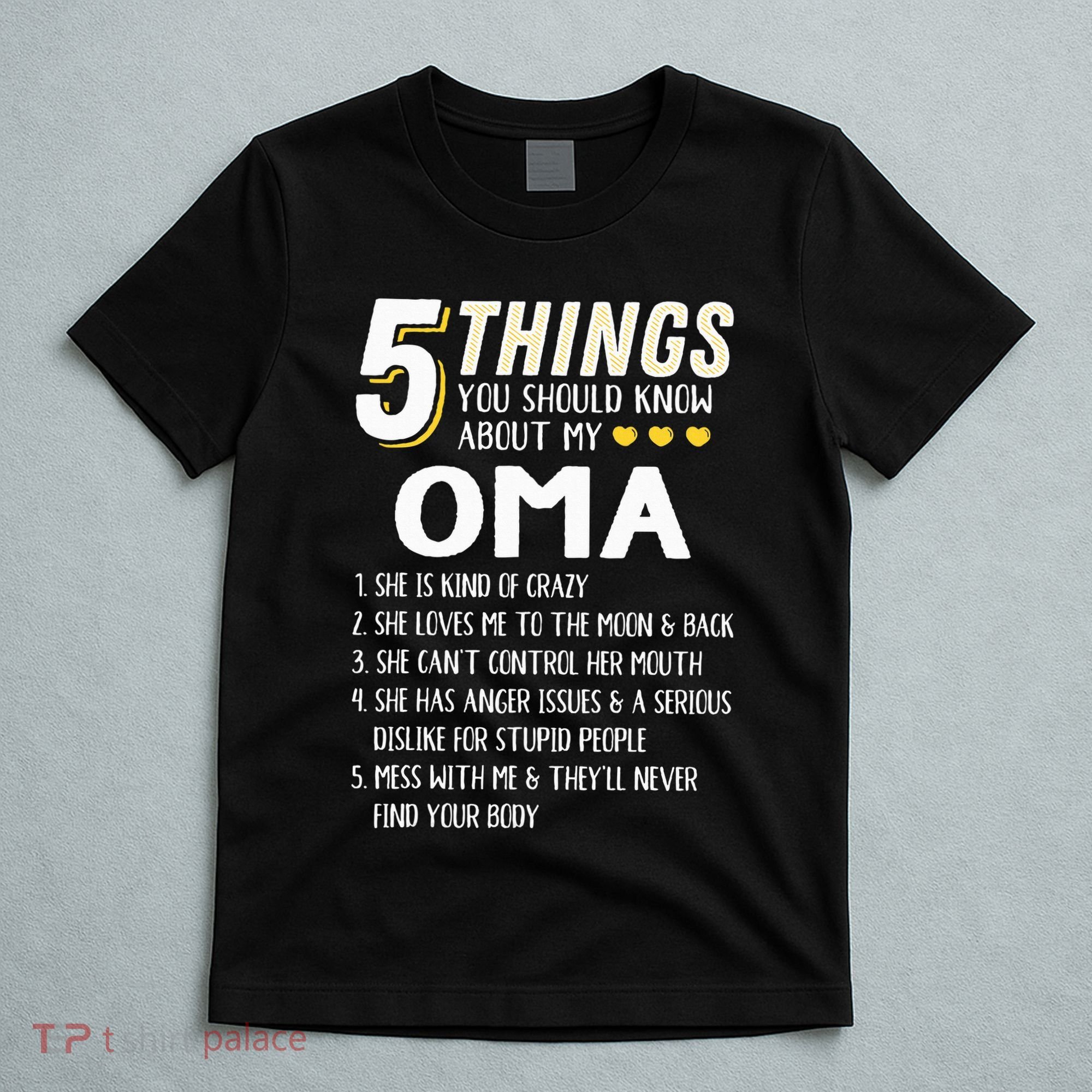 5 Things Grandma Oma Gift Idea T-Shirt
