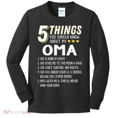 5 Things Grandma Oma Gift Idea Kids Long Sleeve Shirt