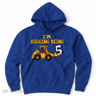 5th Birthday I'm Digging Being Five Hoodie