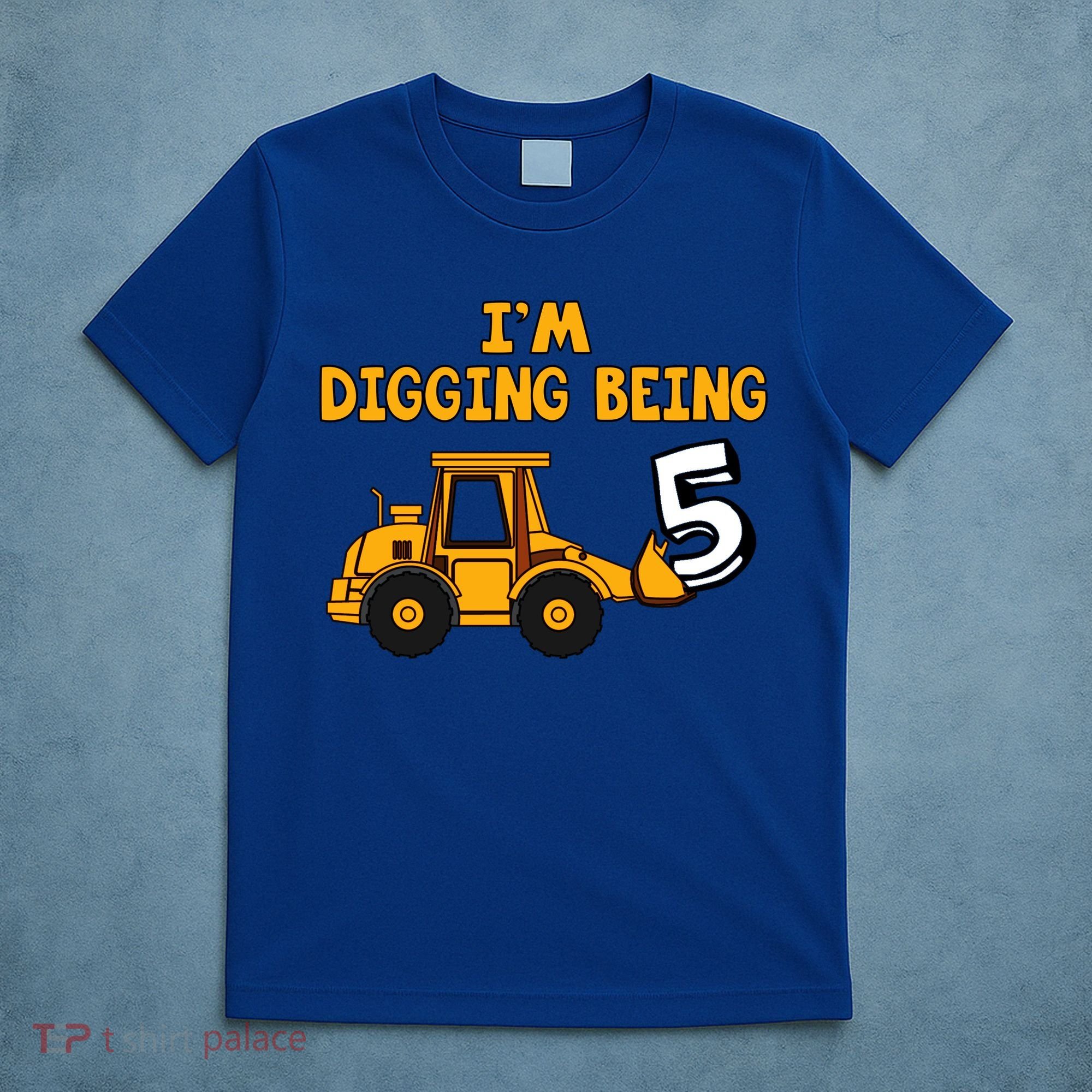 5th Birthday I'm Digging Being Five T-Shirt