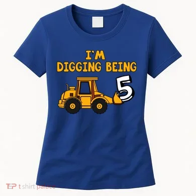 5th Birthday I'm Digging Being Five Women's T-Shirt