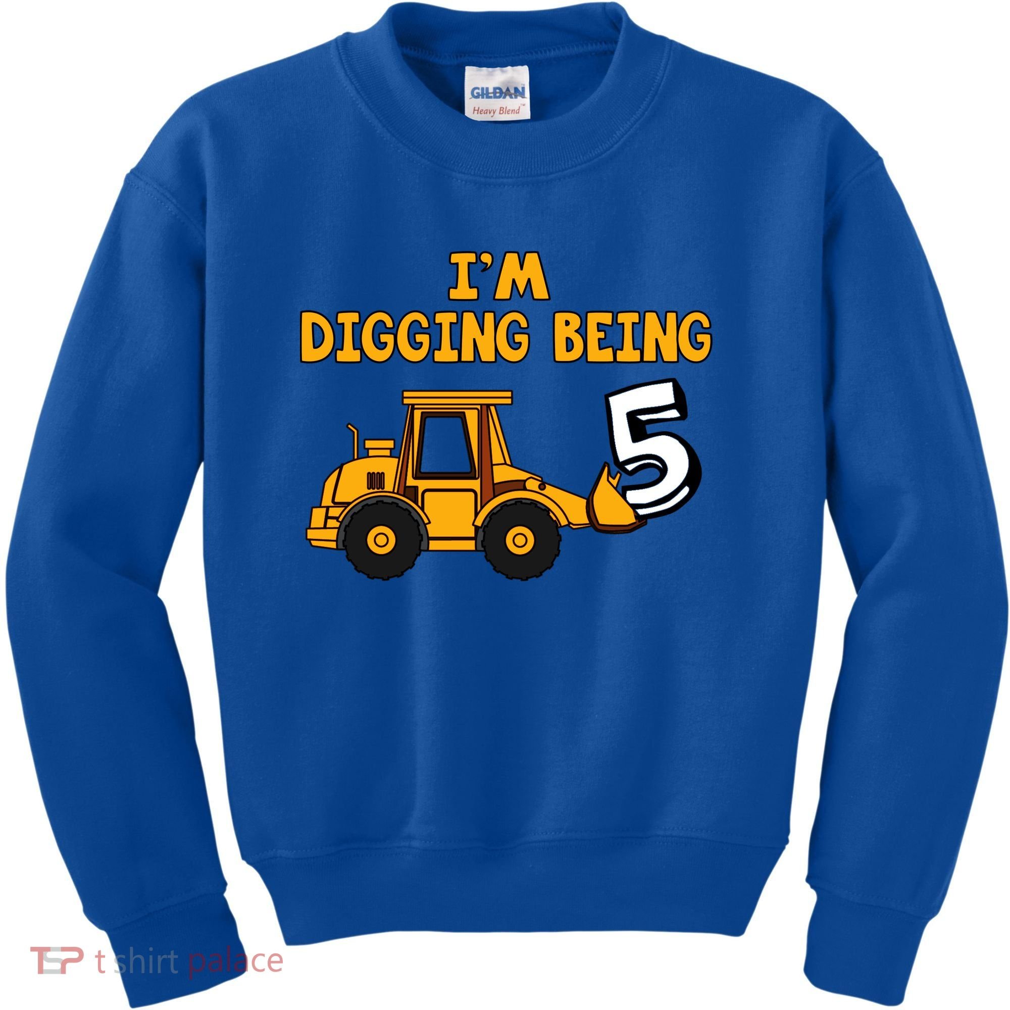 5th Birthday I'm Digging Being Five Kids Sweatshirt
