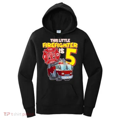5th Birthday This Little Firefighter Is Five Women's Hoodie