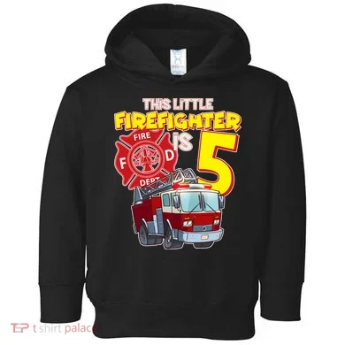 5th Birthday This Little Firefighter Is Five Toddler Hoodie
