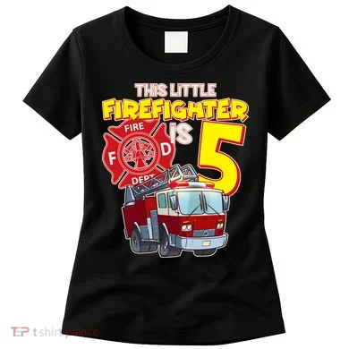 5th Birthday This Little Firefighter Is Five Women's T-Shirt