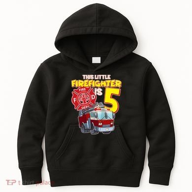 5th Birthday This Little Firefighter Is Five Kids Hoodie