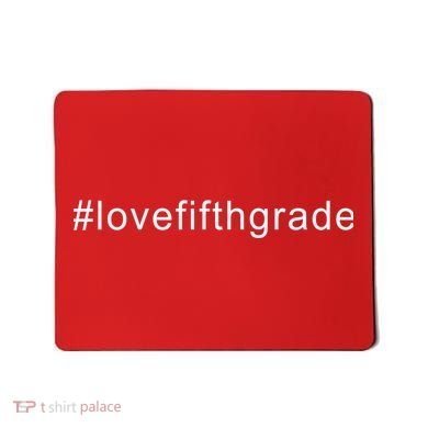 5th Grade Hashtag Love Fith Grade Mousepad