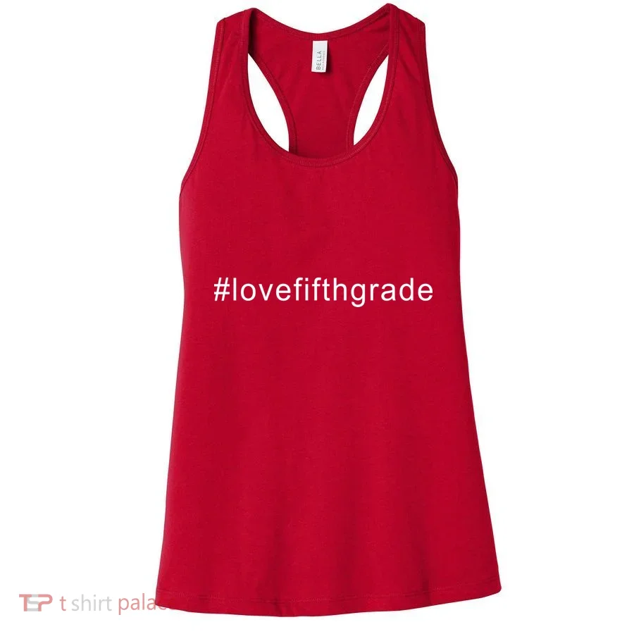 5th Grade Hashtag Love Fith Grade Women's Tank Top