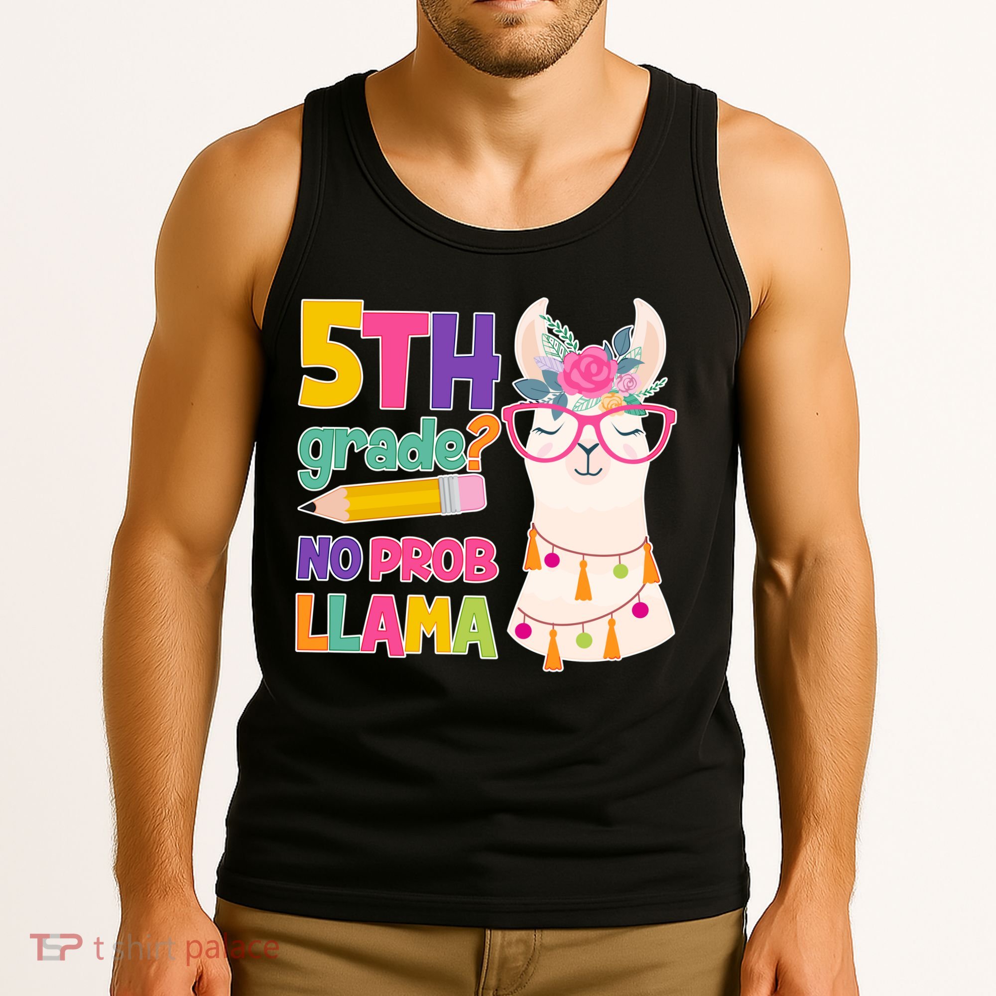 5th Grade? No Prob Llama Tank Top