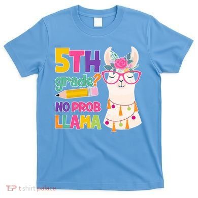 5th Grade? No Prob Llama T-Shirt