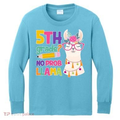 5th Grade? No Prob Llama Kids Long Sleeve Shirt