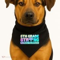 5th Grade Strong No Matter The Distance Distancing Learning USA-Made Doggie Bandana thumb 1