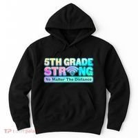 5th Grade Strong No Matter The Distance Distancing Learning Hoodie thumb 0