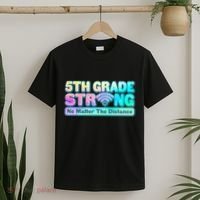 5th Grade Strong No Matter The Distance Distancing Learning T-Shirt thumb 2