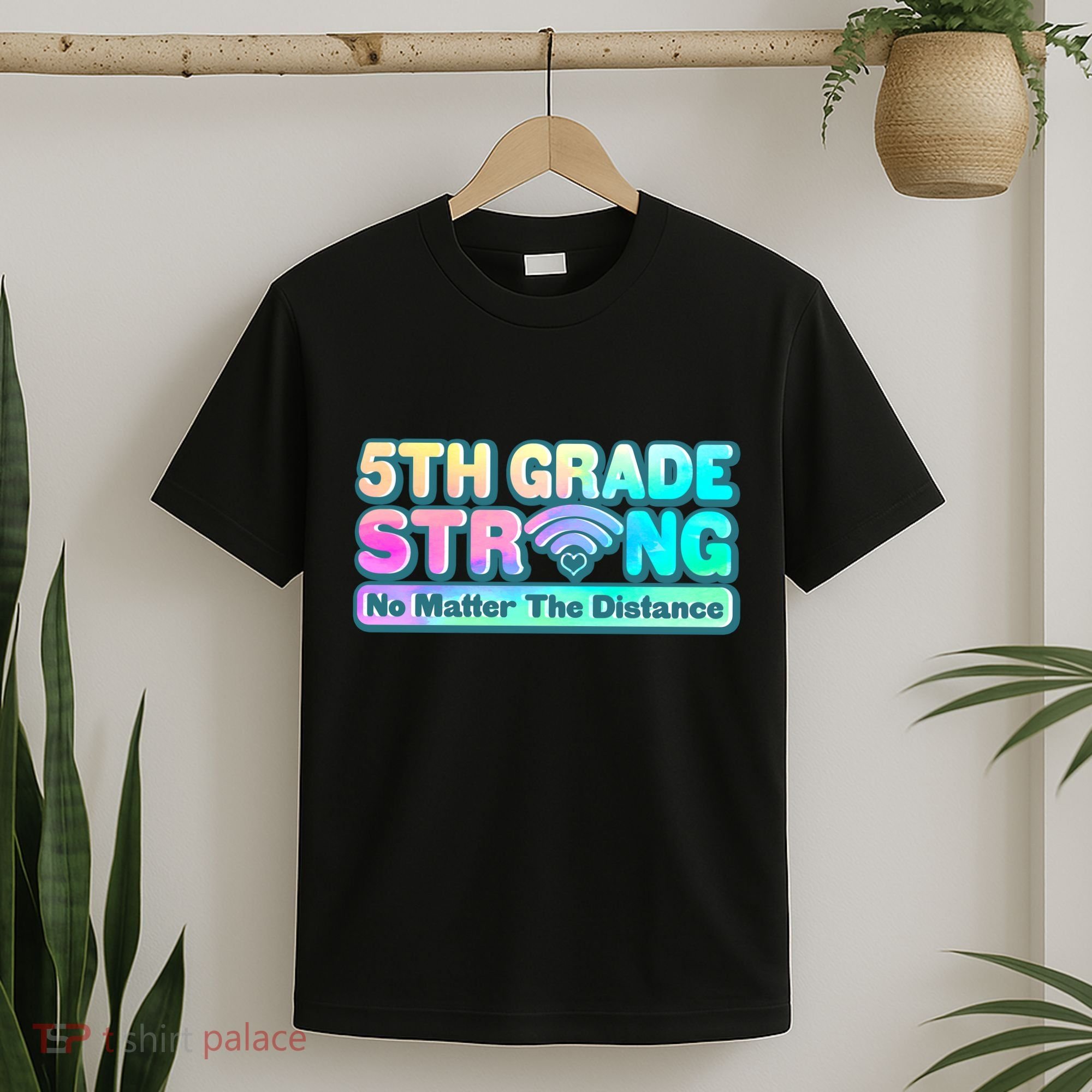 5th Grade Strong No Matter The Distance Distancing Learning T-Shirt