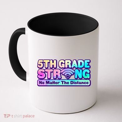 5th Grade Strong No Matter The Distance Distancing Learning Coffee Mug