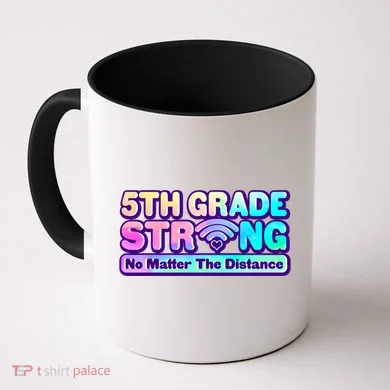 5th Grade Strong No Matter The Distance Distancing Learning Coffee Mug
